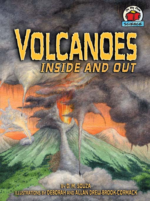 Title details for Volcanoes Inside and Out by D. M. Souza - Available